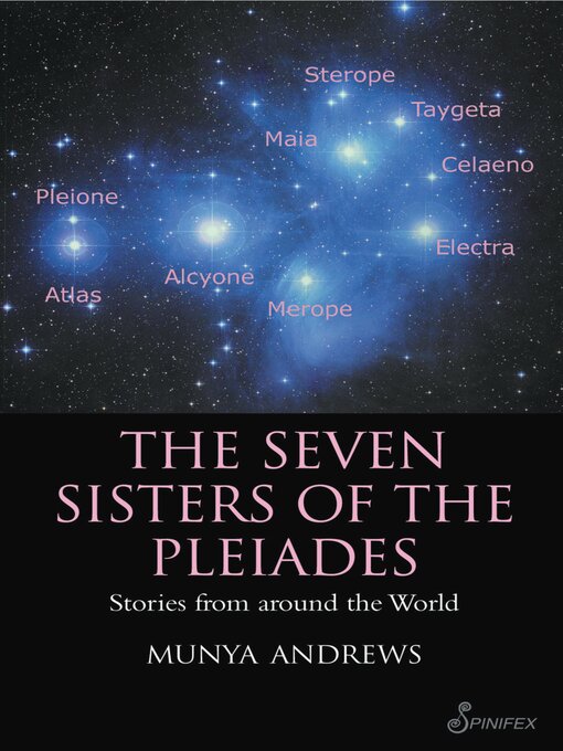 Title details for The Seven Sisters of the Pleiades by Munya Andrews - Available